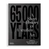 65,000 Years : A Short History of Australian Art