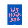 Big Thank You Greeting Card