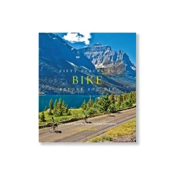 Fifty Places to Bike Before You Die