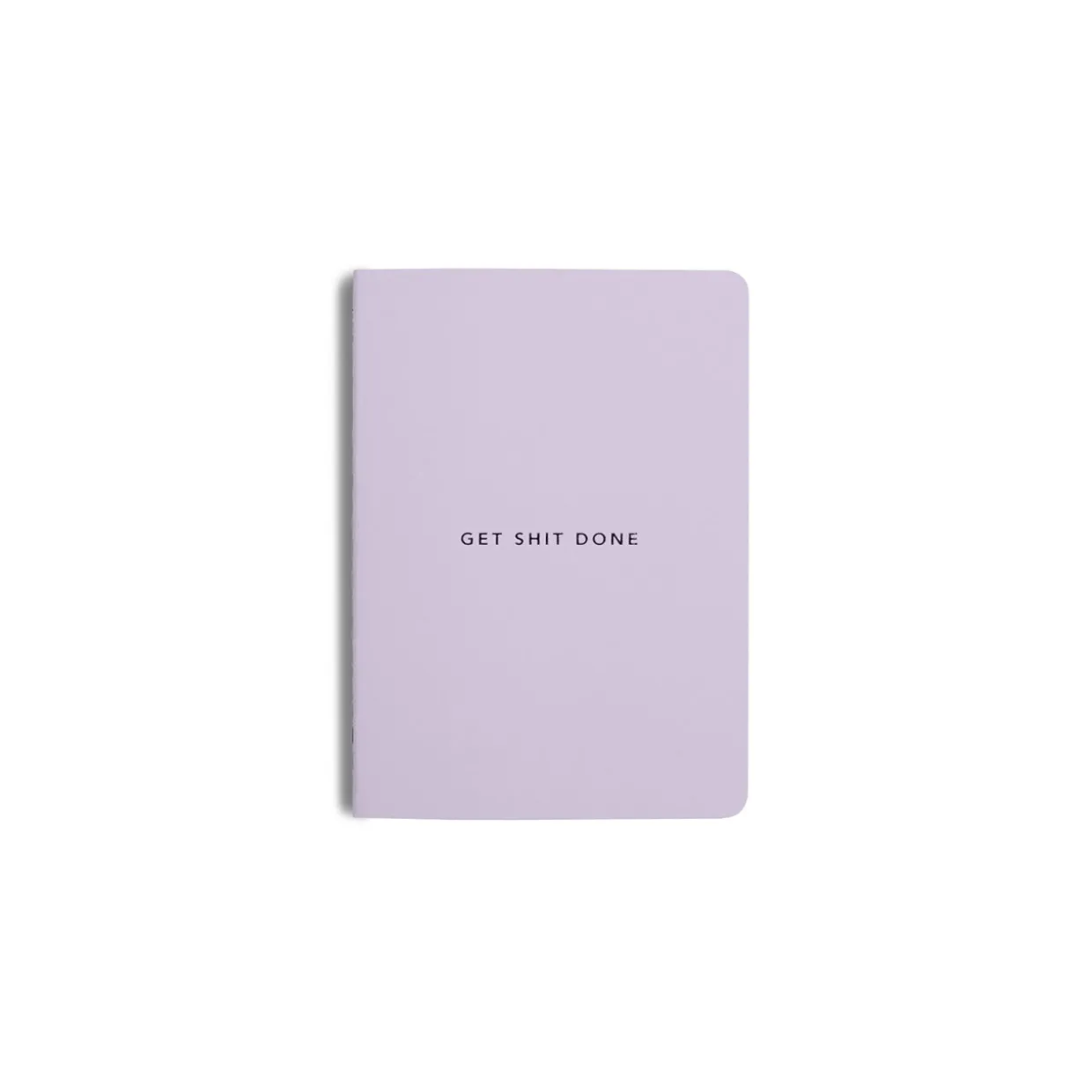 Get Shit Done Minimal Notebook A6