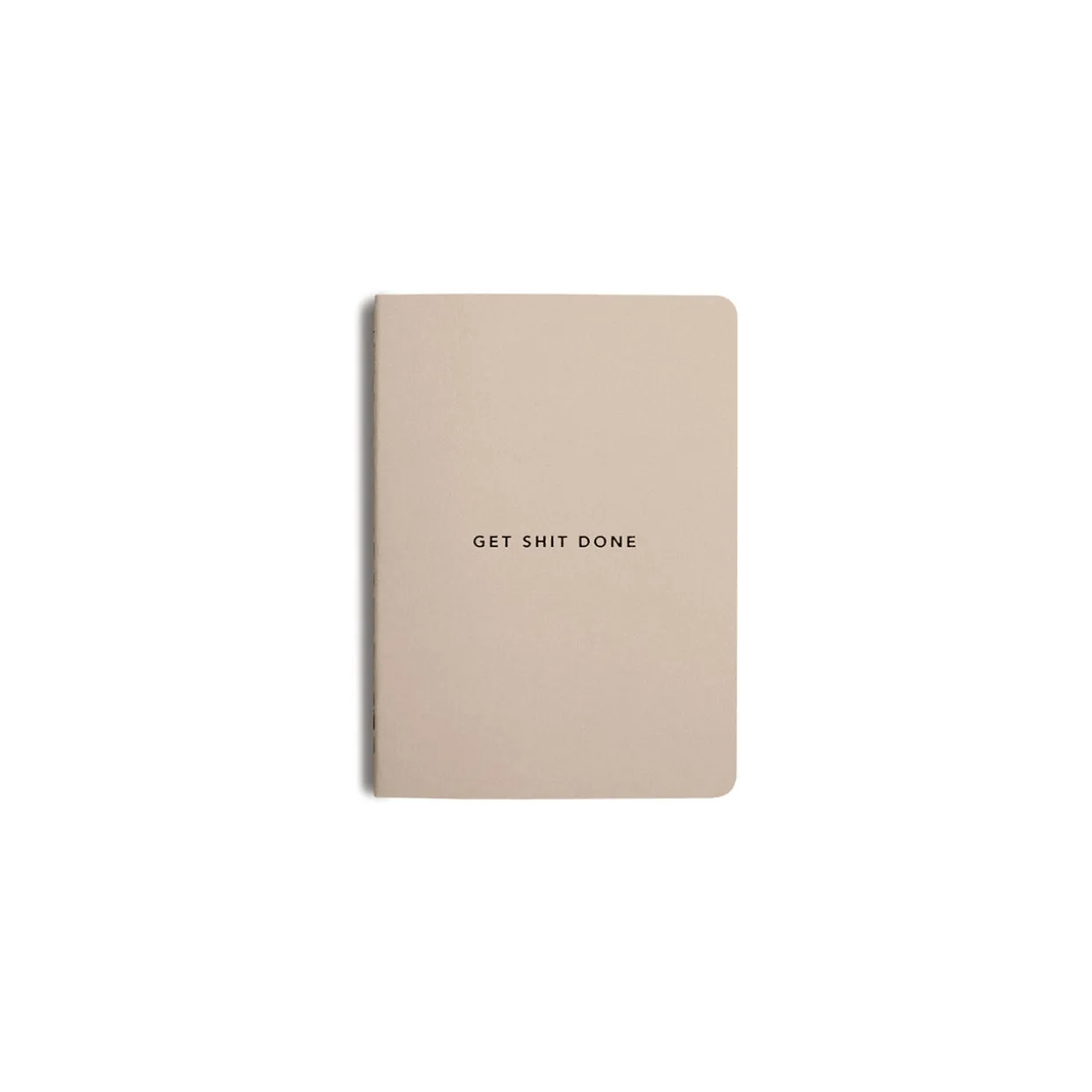 Get Shit Done Minimal Notebook A6