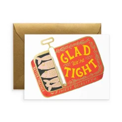Glad We're Tight Greeting Card