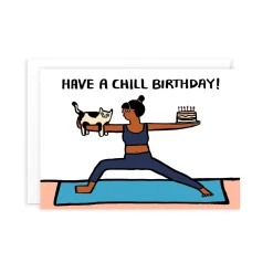 Have A Chill Birthday Greeting Card