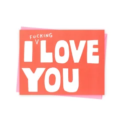 I F***ing Love You