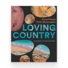 Loving Country: A Guide to Sacred Australia