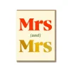 Mrs and Mrs Greeting Card