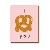 Pretzel Love Greeting Card