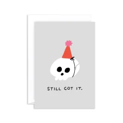 Still Got It Birthday Card