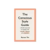 The Conscious Style Guide
