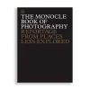 The Monocle Book of Photography