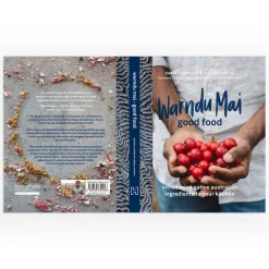 Warndu Mai : Introducing native Australian ingredients to your kitchen