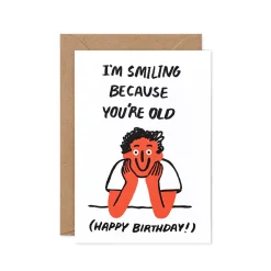 You're Old Greeting Card